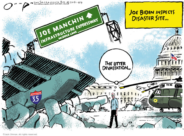 Joe Manchin. Infrastructure Expressway. Middle lane. Joe Biden inspects disaster site … The utter devastation … 35.
