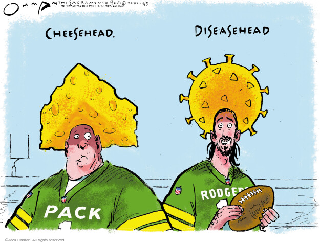 Cheesehead. Diseasehead. Pack. Rodgers.

