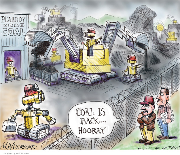 Peabody Robo Coal. Coal is back … hooray. Jobs.
