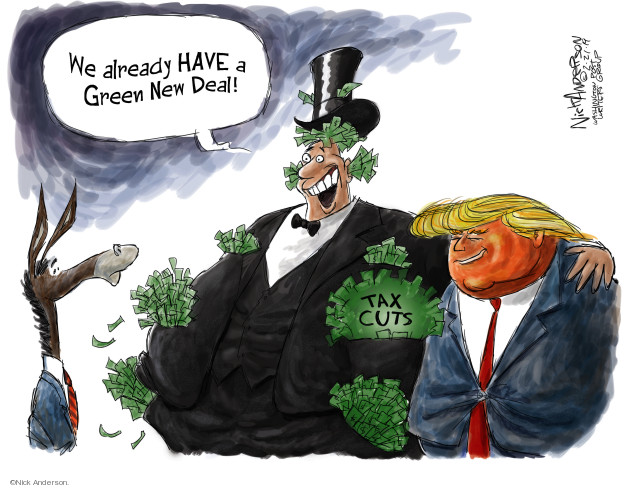 We already have a Green New Deal! Tax cuts.
