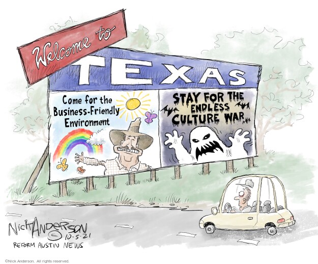 Welcome to Texas. Come for the Business-Friendly Environment. Stay for the Endless Culture War.
