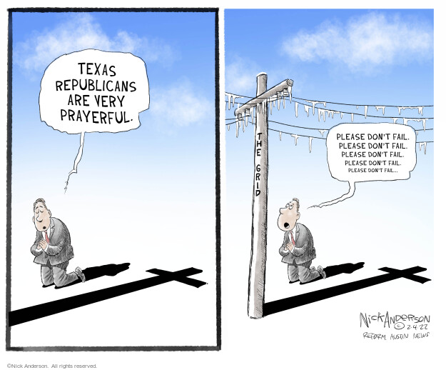 Texas republicans are very prayerful. Please dont fail.
