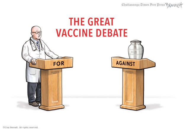 The Great Vaccine Debate. For. Against.
