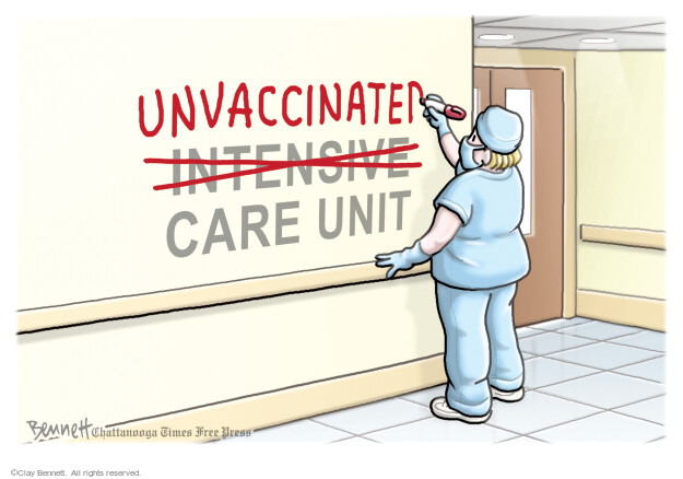 Unvaccinated Intensive Care Unit.
