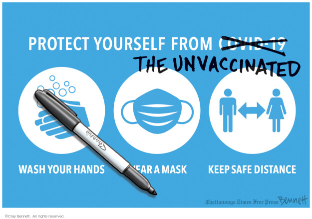 Protect yourself from Covid-19. The unvaccinated. Wash your hands. Wear a mask. Keep safe distance. Sharpie.
