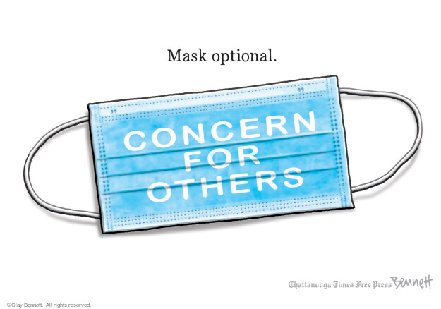 Mask optional. Concern for others.

