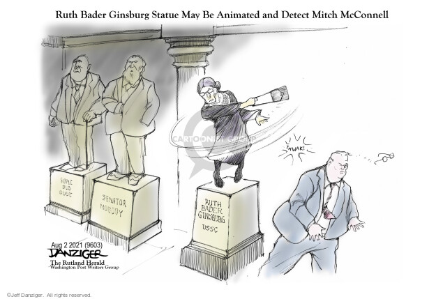 Ruth Bader Ginsburg Statue May Be Animated and Detect Mitch McConnell. Same old dude. Senator Nobody. Ruth Bader Ginsburg. USSC. Thwak!
