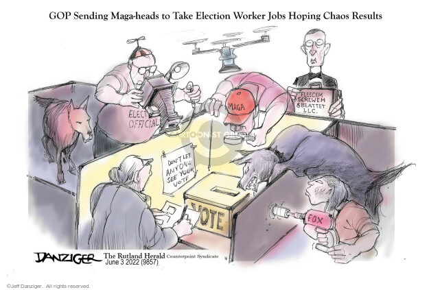 GOP Sending Maga-heads to Take Election Worker Jobs Hoping Chaos Results. Fleecem Screwem & Beattet LLC. MAGA. Dont let anyone see your vote. Vote. Fox. Elect … Official.

