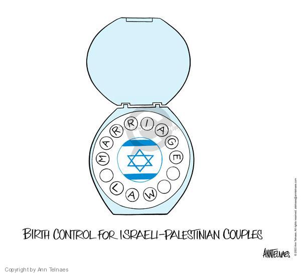 Marriage Law.  Birth control for Israeli-Palestinian couples.