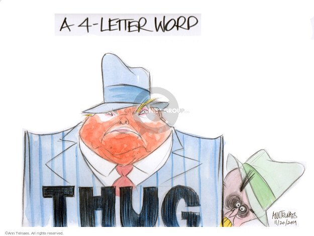 A 4-letter word. Thug.
