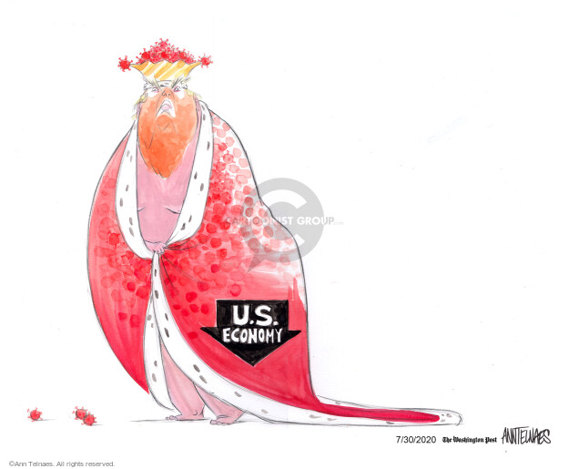 U.S. Economy.  (Donald Trump wears only cape over his naked body.  The cape is imprinted with a down arrow and "U.S. Economy."  He wears a crown that is full of COVID cells and a couple of these cells also lie on the ground.)